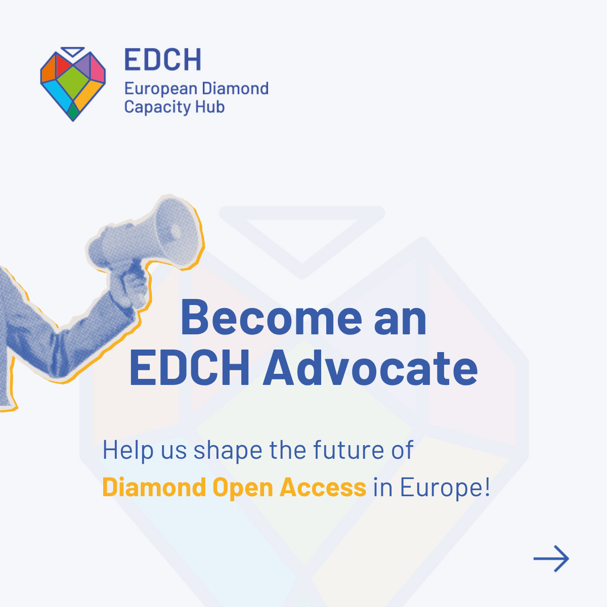 Open Call: Become an EDCH Advocate